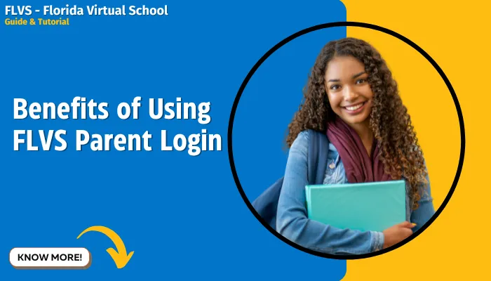 Benefits of Using FLVS Parent Login