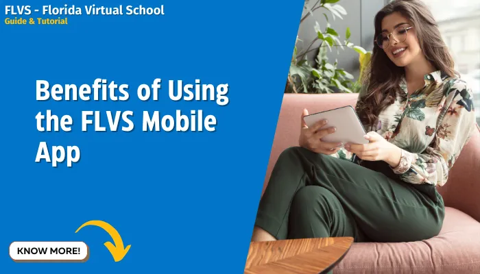 Benefits of Using the FLVS Mobile App