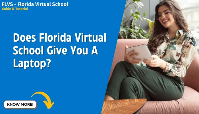 Does Florida Virtual School Give You A Laptop