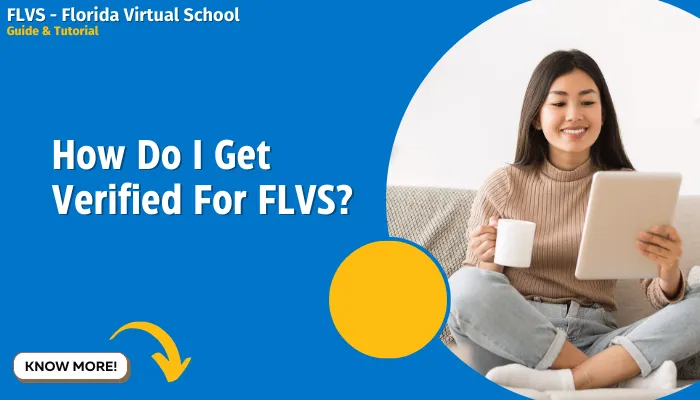 How Do I Get Verified For FLVS