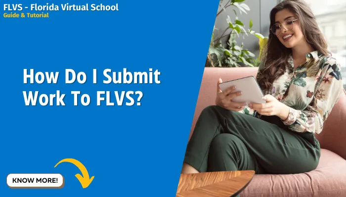 How Do I Submit Work To FLVS