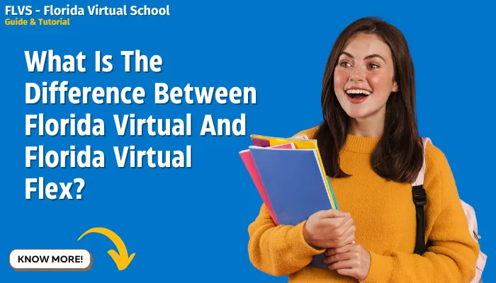 What Is The Difference Between Florida Virtual And Florida Virtual Flex